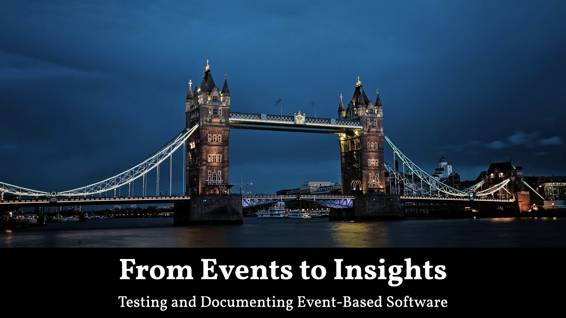 From Events to Insights: Testing and Documenting Event‑Based Software